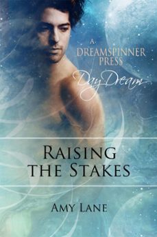raising the stakes (ebook)-amy lane-9781615814749