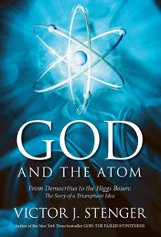 god and the atom (ebook)-victor j. stenger-9781616147549