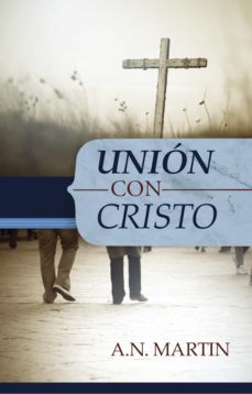 union con cristo (ebook)-a. n. martin-9781629462349