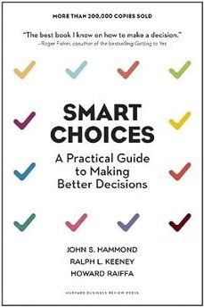 smart choices: a practical guide to making better decisions-john hammond-9781633691049
