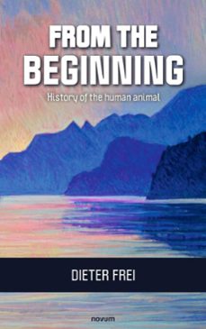 from the beginning (ebook)-dieter frei-9781642684049
