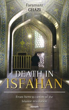 death in isfahan (ebook)-faramarz ghazi-9781642685749