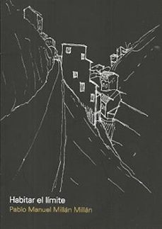 habitar el limite-pablo manuel millan-9781643602349