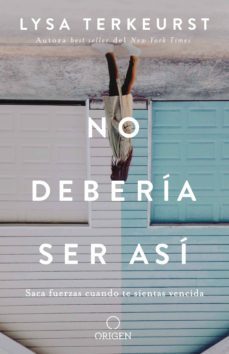 no deberia ser asi (ebook)-lysa terkeurst-9781644730249