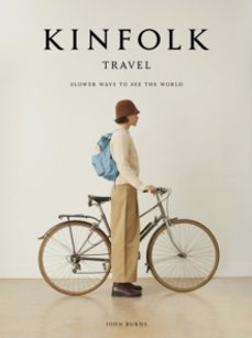 kinfolk travel-john burns-9781648290749