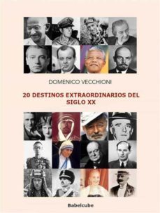 20 destinos extraordinarios del siglo xx (ebook)-9781667440149