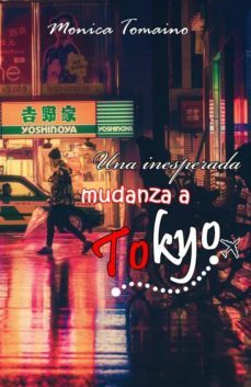 una inesperada mudanza a tokyo (ebook)-9781667443249