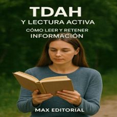 tdah y lectura activa: como leer y retener informacion (ebook)-max editorial-9781779748249
