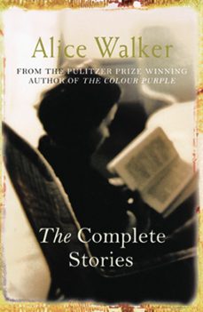 the complete stories (ebook)-alice walker-9781780223049