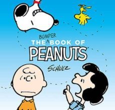 the bumper book of peanuts: snoopy and friends-s. charles schulz-9781782119449