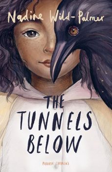 the tunnels below (ebook)-nadine wild-palmer-9781782692249