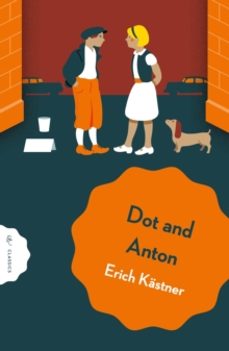 dot and anton-erich kastner-9781782694649