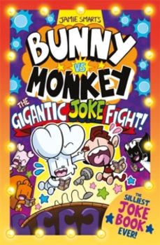 bunny vs monkey: the gigantic joke fight (a phoenix comic book, f rom the million-selling jamie smart, illustrator of the year)-jamie smart-9781788453349