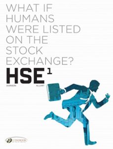 hse - human stock exchange - volume 1 (ebook)-xavier dorison-9781800449749