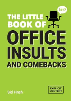 the little book of office insults and comebacks-sid finch-9781806590049