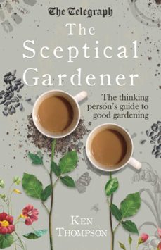 the sceptical gardener (ebook)-ken thompson-9781848319349