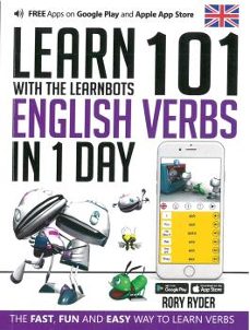 learn 101 english verbs in 1 day: with the learnbots-rory ryder-9781908869449
