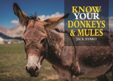 know your donkeys &amp; mules (ebook)-jack byard-9781913618049