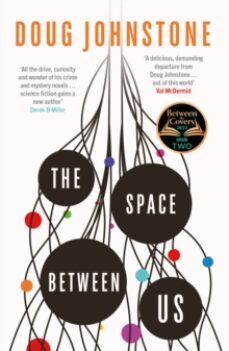 the space between us: this year's most life-affirming, awe-inspiring read (ebook)-doug johnstone-9781914585456