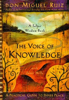 the voice of knowledge (ebook)-don miguel ruiz-janet mills-9781934408049