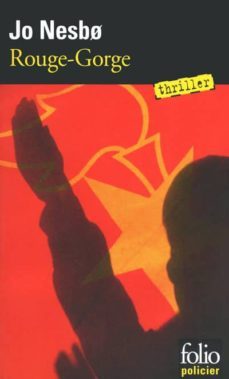 rouge-gorge : une enquete de l inspecteur harry hole-9782070306749