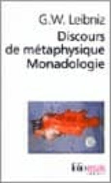 discours de metaphysique; monadologie et autres textes-9782070329649