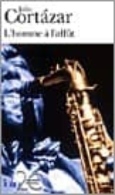 l homme a l affut-julio cortazar-9782070423149