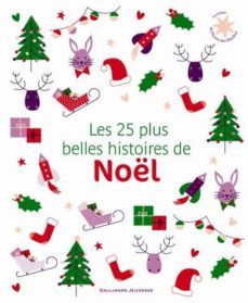 les 25 plus belles histoires de noel-9782070656349