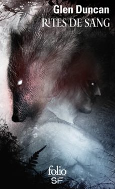 la trilogie du dernier loup-garou (tome 3) - rites de sang (ebook)-glen duncan-9782072670749