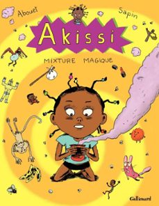 akissi (tome 5) - mixture magique (ebook)-mathieu sapin-marguerite abouet-9782075038249