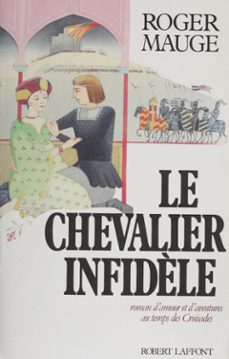 le chevalier infidèle (ebook)-roger mauge-9782221178249