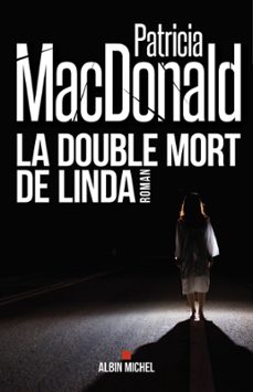 la double mort de linda (ebook)-patricia macdonald-9782226307149
