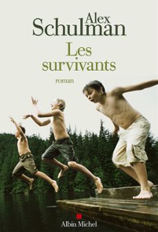 les survivants (ebook)-alex schulman-9782226471949