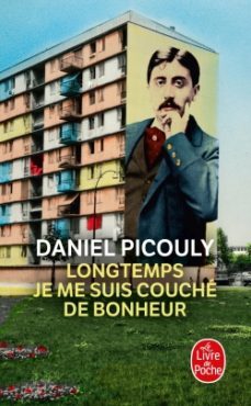longtemps je me suis couche de bonheur-daniel picouly-9782253262749