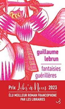 fantaisies guerillères-guillaume lebrun-9782267046649