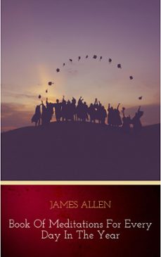 james allen's book of meditations for every day in the year (ebook)-james allen-9782291050049