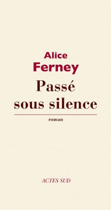 passe sous silence (ebook)-alice ferney-9782330004149