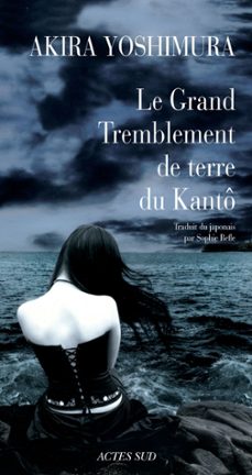 le grand tremblement de terre du kanto (ebook)-akira yoshimura-9782330137649