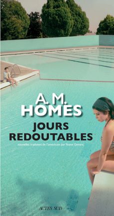 jours redoutables (ebook)-a.m. homes-9782330138349