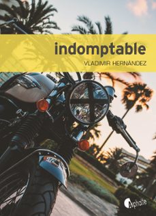 indomptable (ebook)-vladimir hernandez-9782365330749