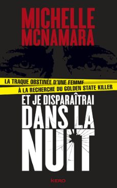 et je disparaitrai dans la nuit (ebook)-michelle mcnamara-9782366584349
