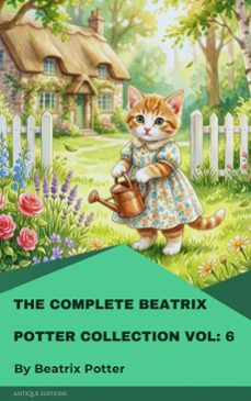 the complete beatrix potter collection vol 6 (ebook)-beatrix potter-9782379265549