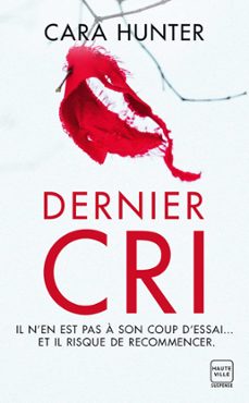 une enquete de adam fawley, t4 : dernier cri (ebook)-cara hunter-9782381225449