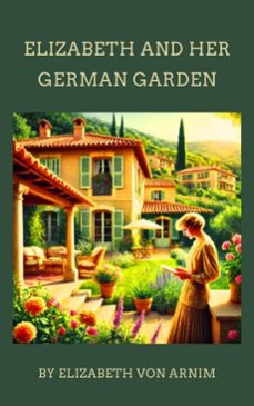 elizabeth and her german garden (ebook)-elizabeth von arnim-zenith crescent moon press-9782384236749