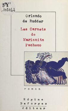 les carnets de marianita pacheco (ebook)-orlando de rudder-9782402092449