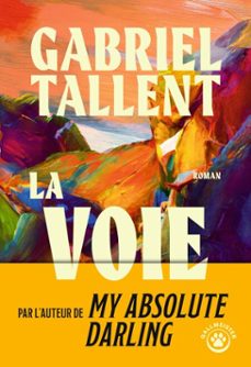 la voie (ebook)-gabriel tallent-9782404021249