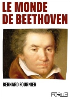 le monde de beethoven (ebook)-bernard fournier-9782494062849