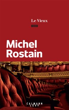 le vieux (ebook)-michel rostain-9782702162149