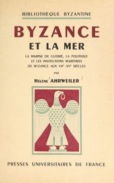byzance et la mer (ebook)-hélène ahrweiler-9782705955649
