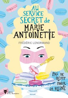 pas de repit pour la reine - au service secret de marie-antoinette (ebook)-frederic lenormand-9782732492049